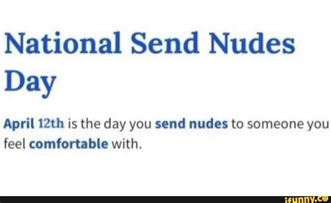 national send nudes day|National Send Nudes Day 